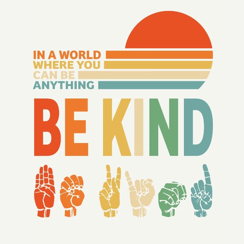 Be Kind