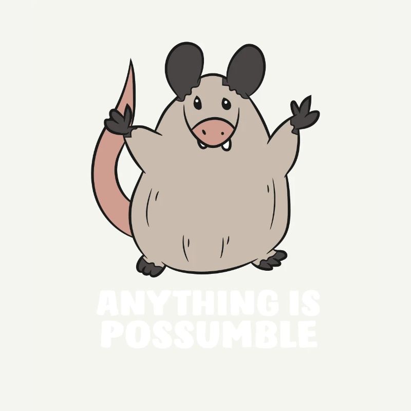 Opossum Anything Is Possumble Gift Opossums