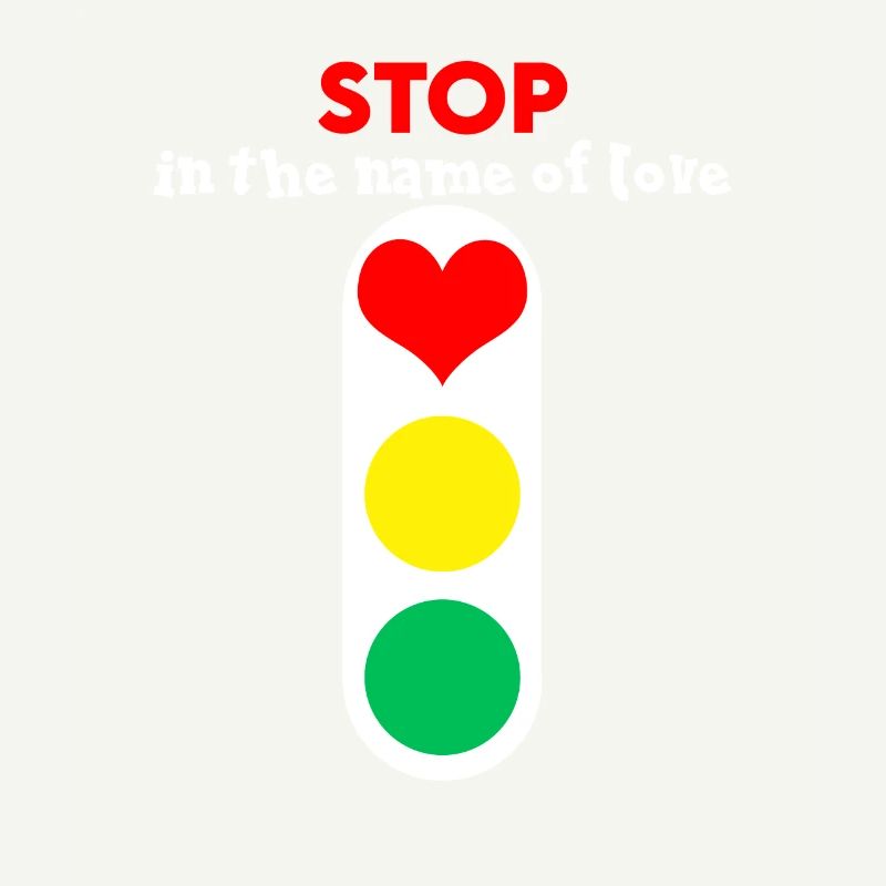 Stop Ampel Spruch Liebe
