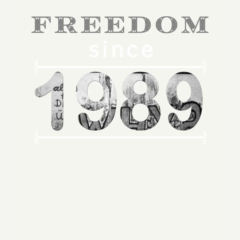 1989 Freiheit seit Mauerfall