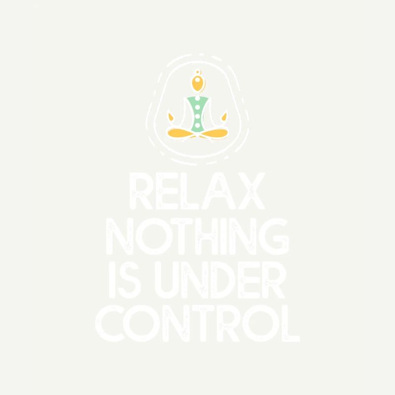 Relax, Nothing Is Under Control 2