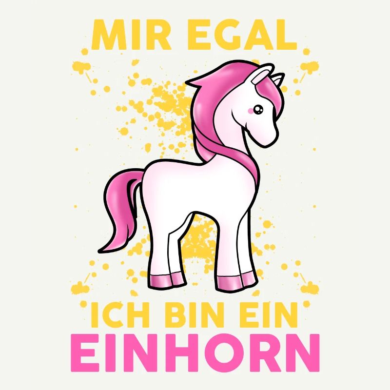 Mir Egal Ich Bin Ein Einhorn Fabelwesen Statement