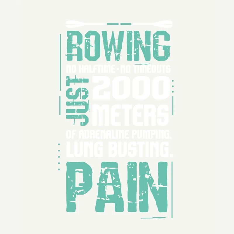 No Halftime No Timeouts Rowing