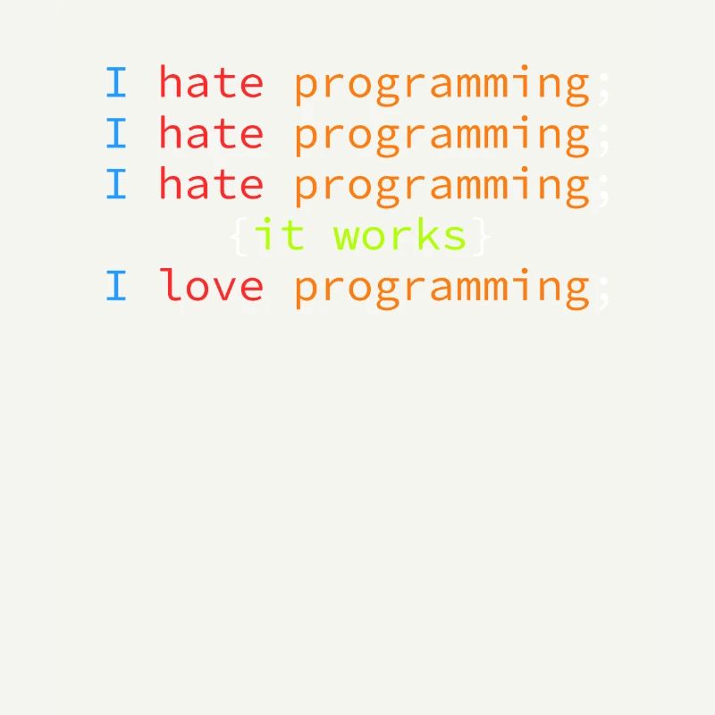 Code Debugging Joke Hate Programming Coder