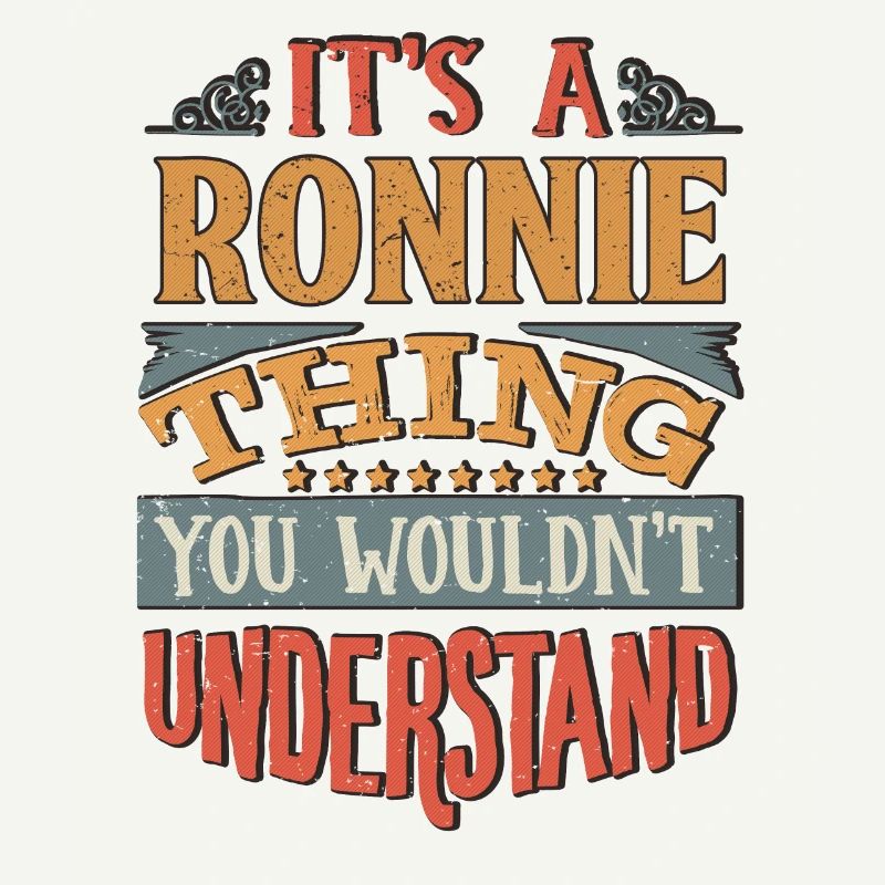 C’est une chose de Ronnie que vous ne comprendriez pas -