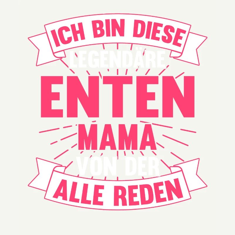 Ente Entenmama Mama Mutter Muttertag Bäuerin Enten