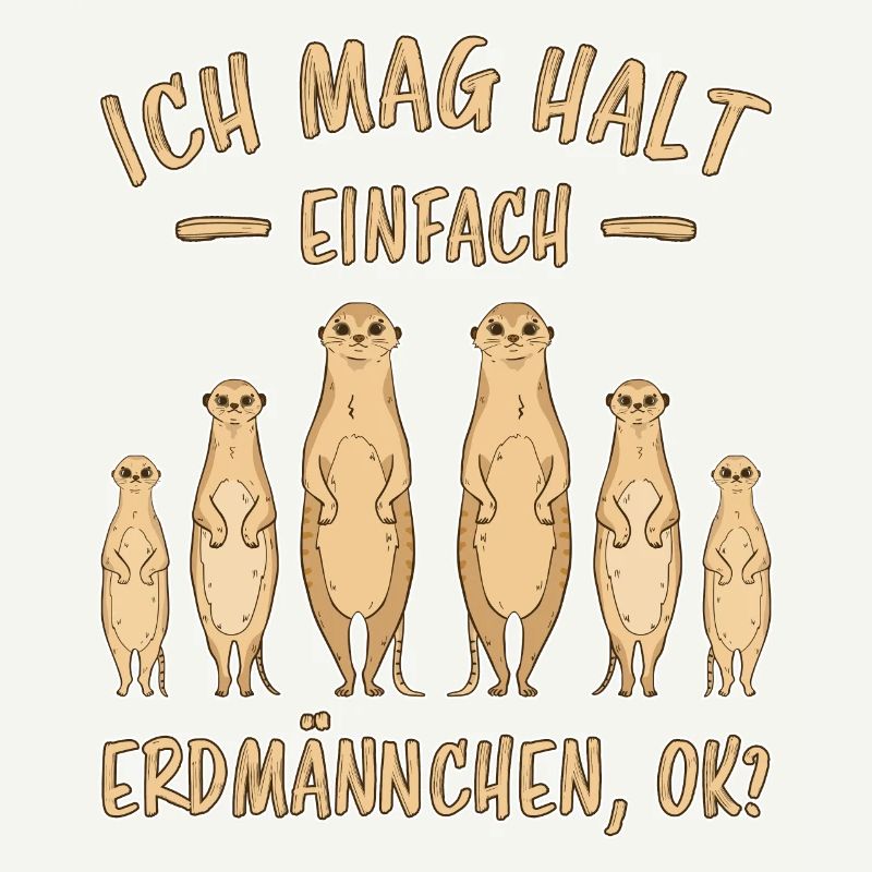 Erdmännchen Lustige Spruch Tier Mangusten Geschenk