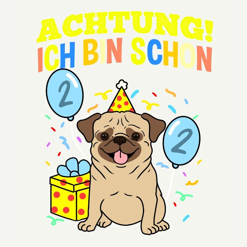 Achtung Ich Bin Schon 2 Geburtstag Mops