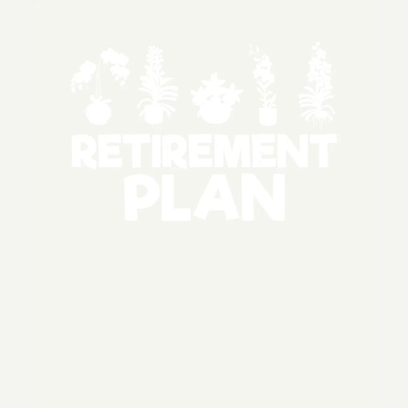 Retirement Plan For An Orchid Breeder Growing