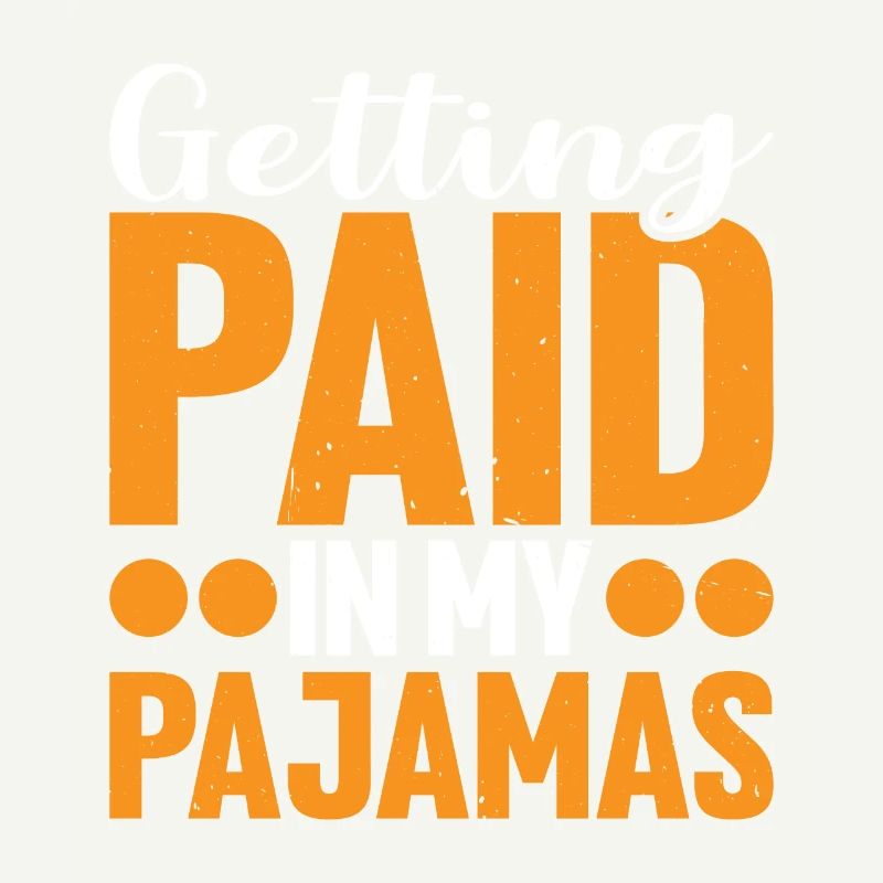 Être payé en pyjama
