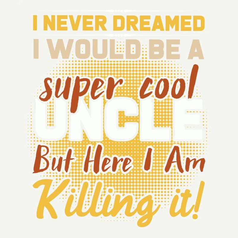 Super cool uncle