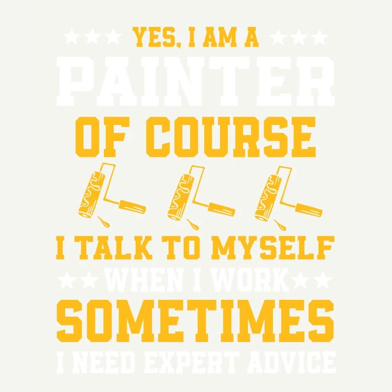 Funny painter saying