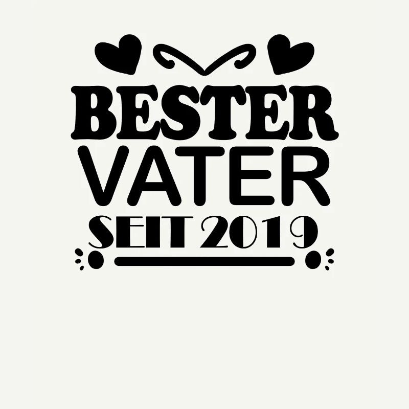 Bester Vater seit 2019