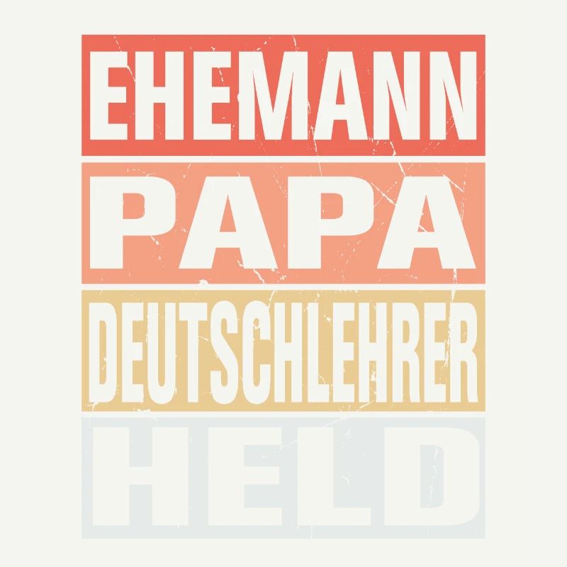 Deutschlehrer Vater Ehemann Held