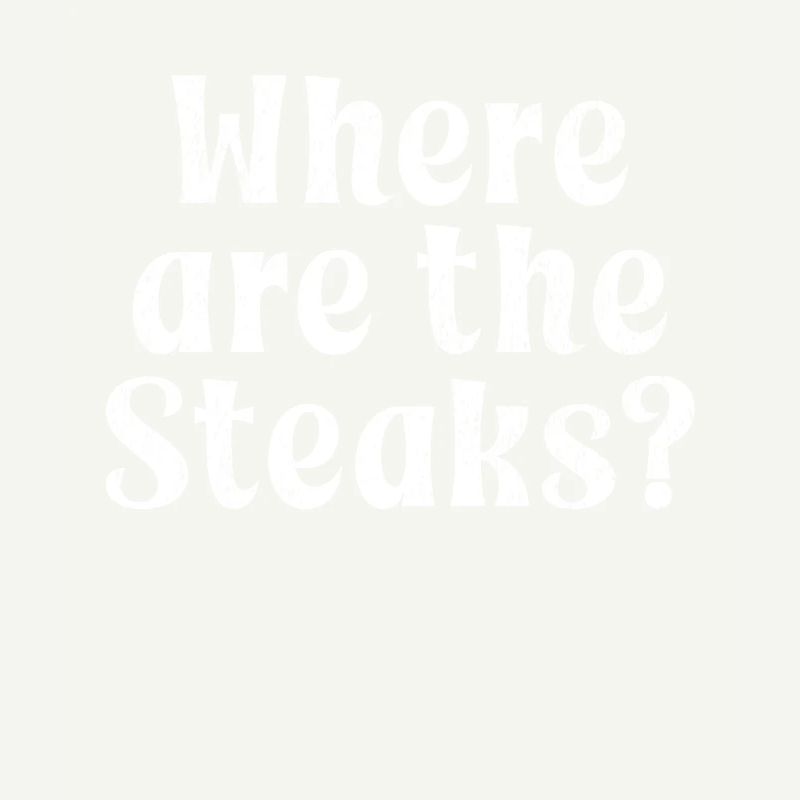 Steak Lover Steak Gift
