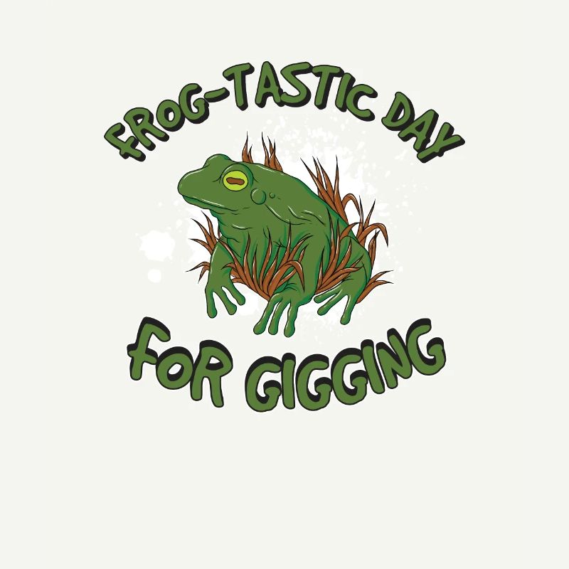 Frosch-Tastic Day For Gigging Funny Frog Gigging