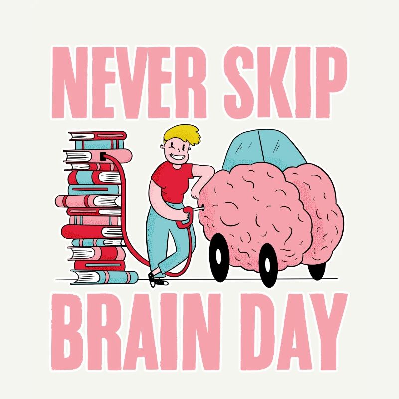 Never Skip Brain Day 4
