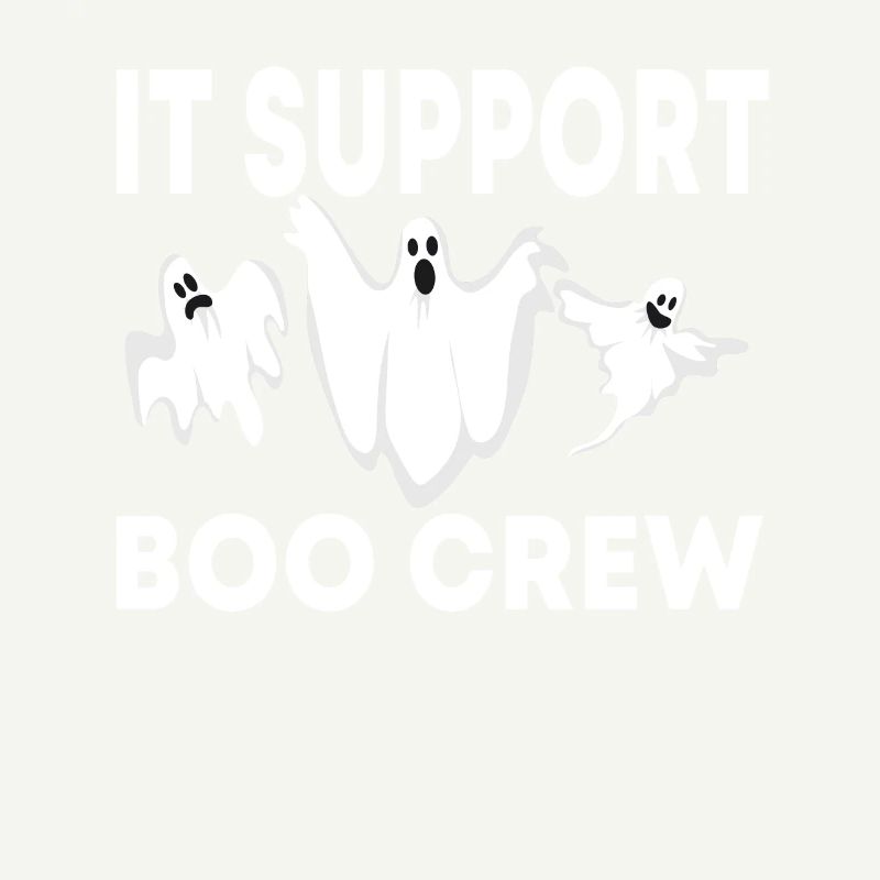 Funny IT Support Boo Crew Halloween