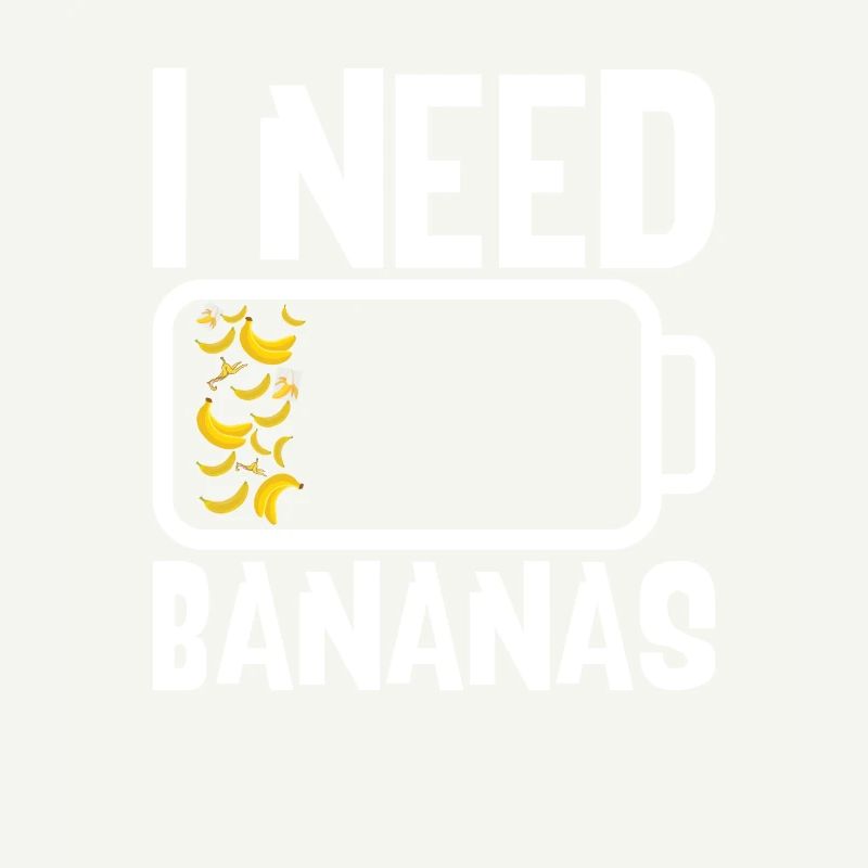 I Need Bananas