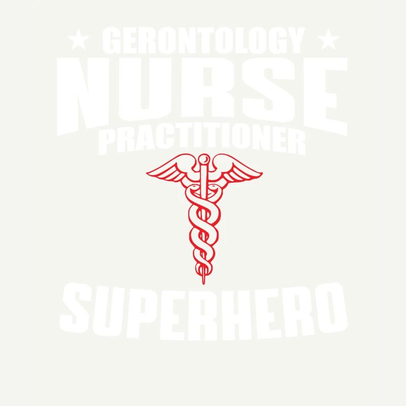 Gerontology Nurse Practitioner Superhero