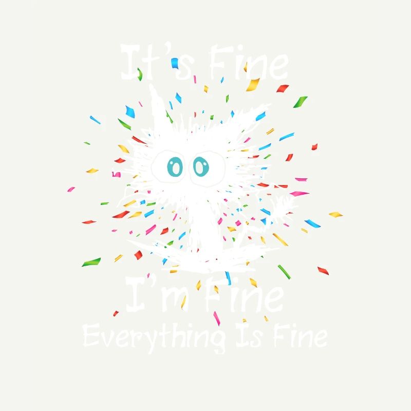 Everything Is Fine