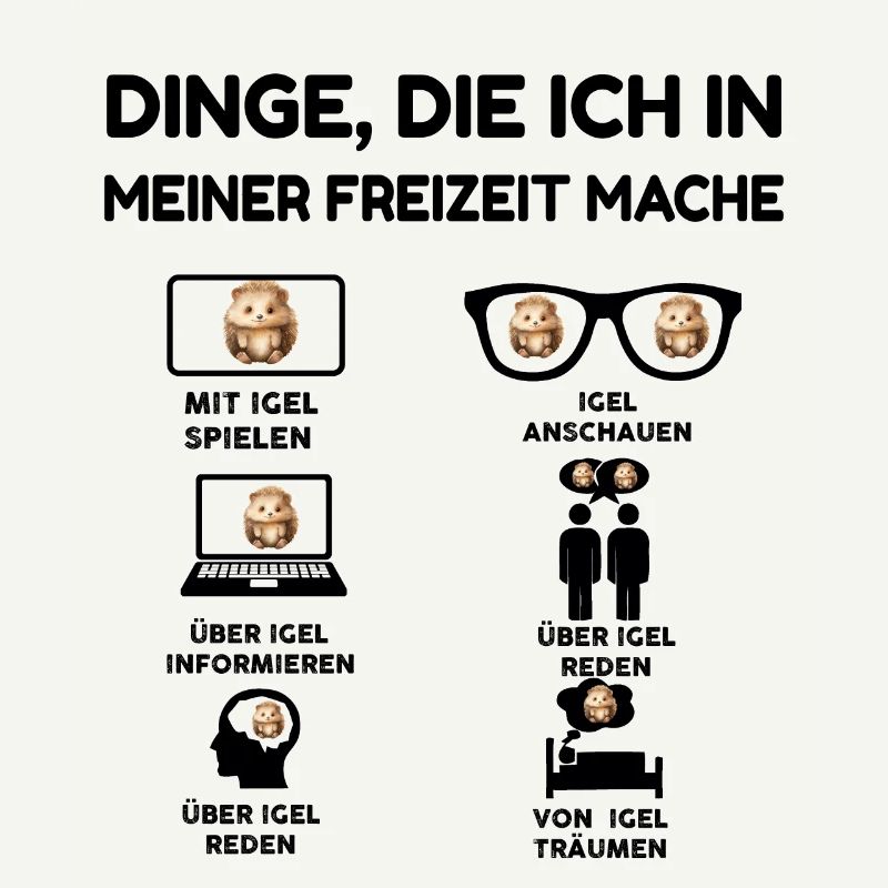 Dinge, die ich in meiner Freizeit mache, Igel