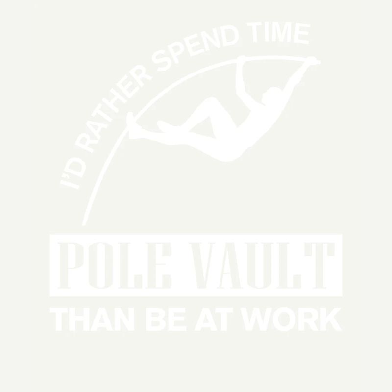 Id rather spend time with Pole Vault