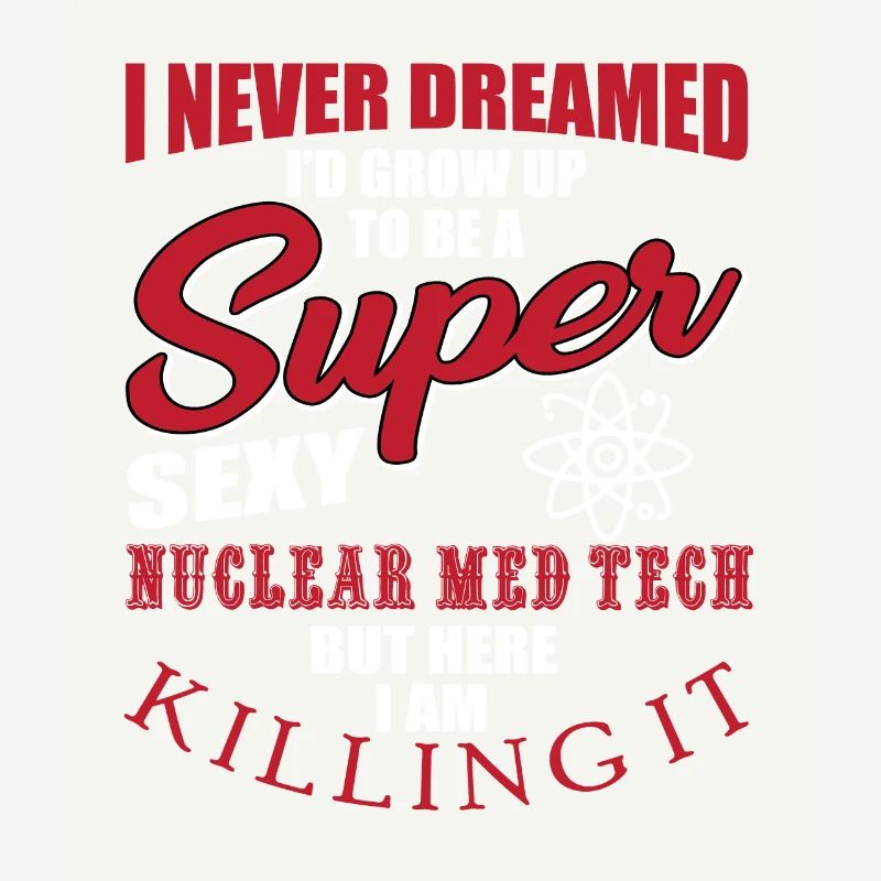 Nuclear Medicine Technologist Gift