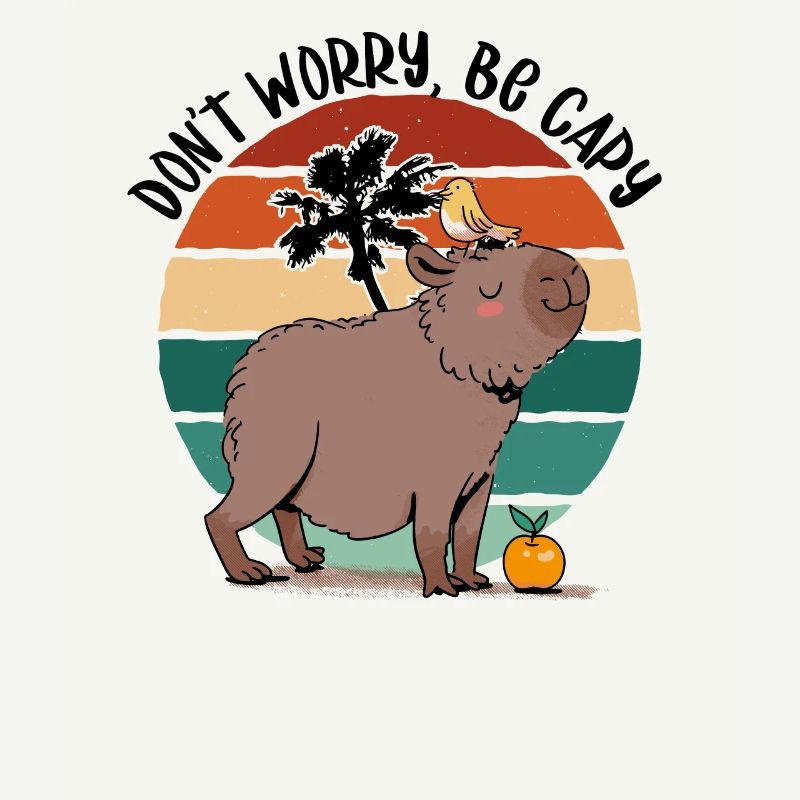 Süß Mach dir keine Sorgen, sei Cappy Capybara