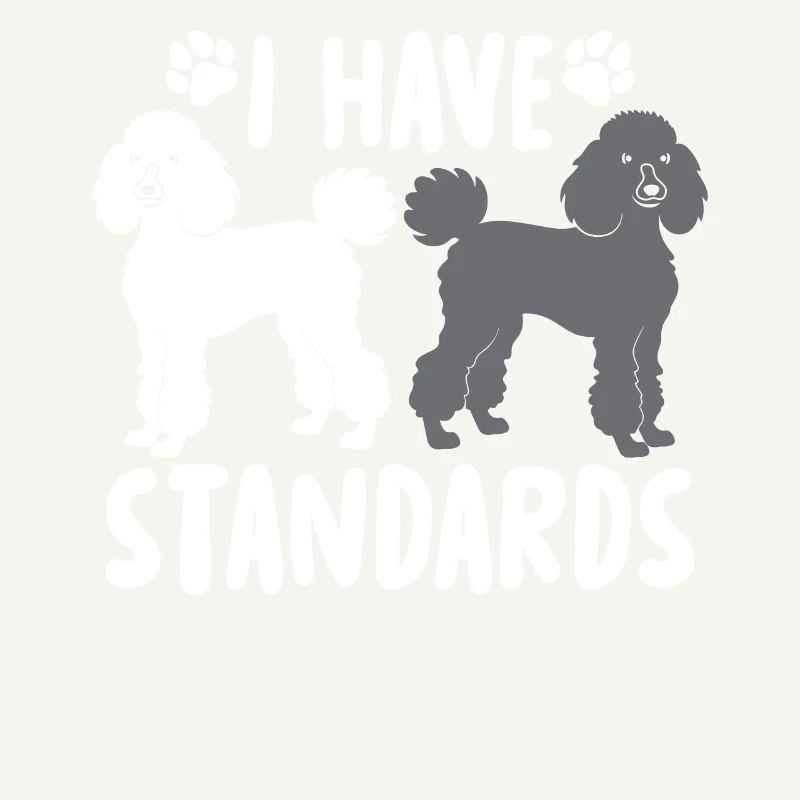 I Have Standards