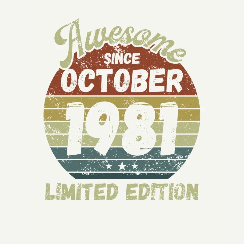 Awesome since October 1981 - Birthday