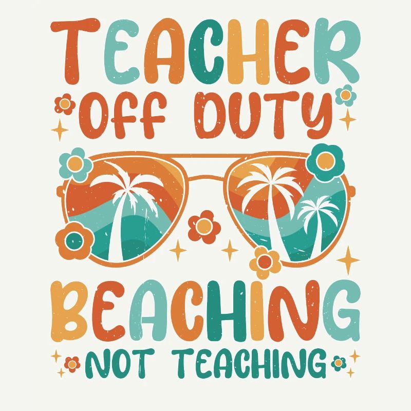 Teacher Off Duty Beaching Not Teaching