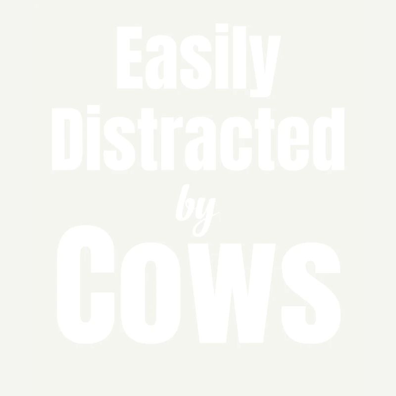Easily distracted by cows, ranchers