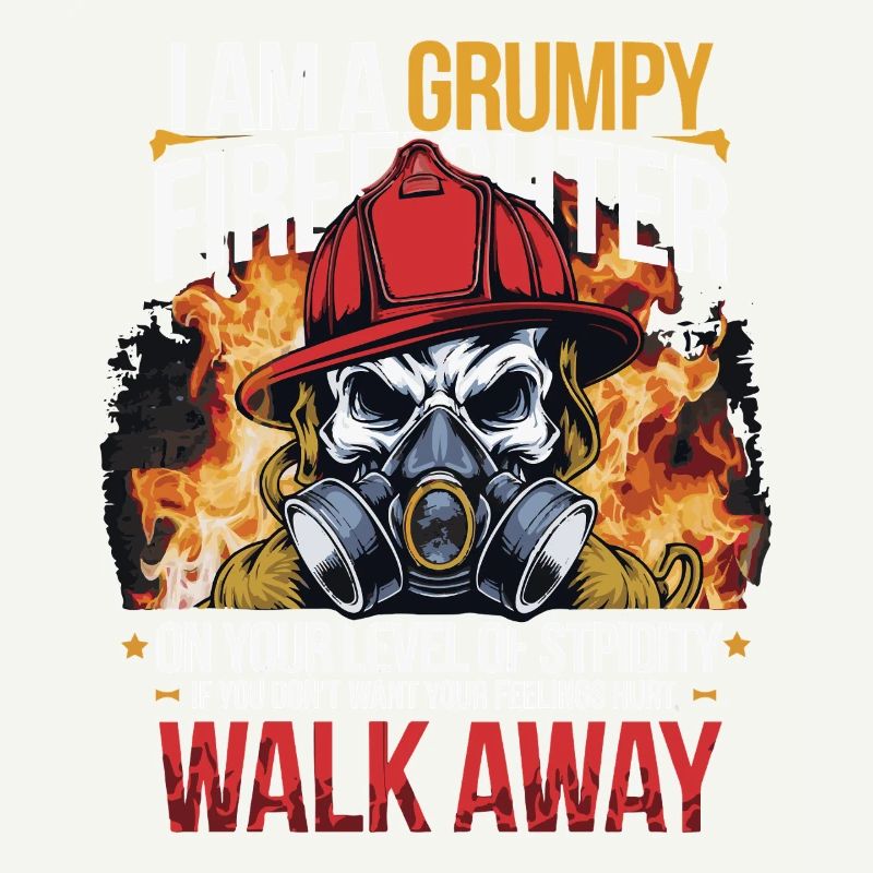 GRUMPY FIREFIGHTHER