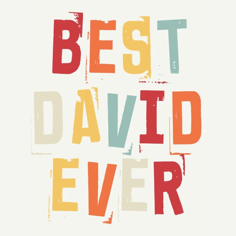 Best David Ever Retro First Name Text Saying