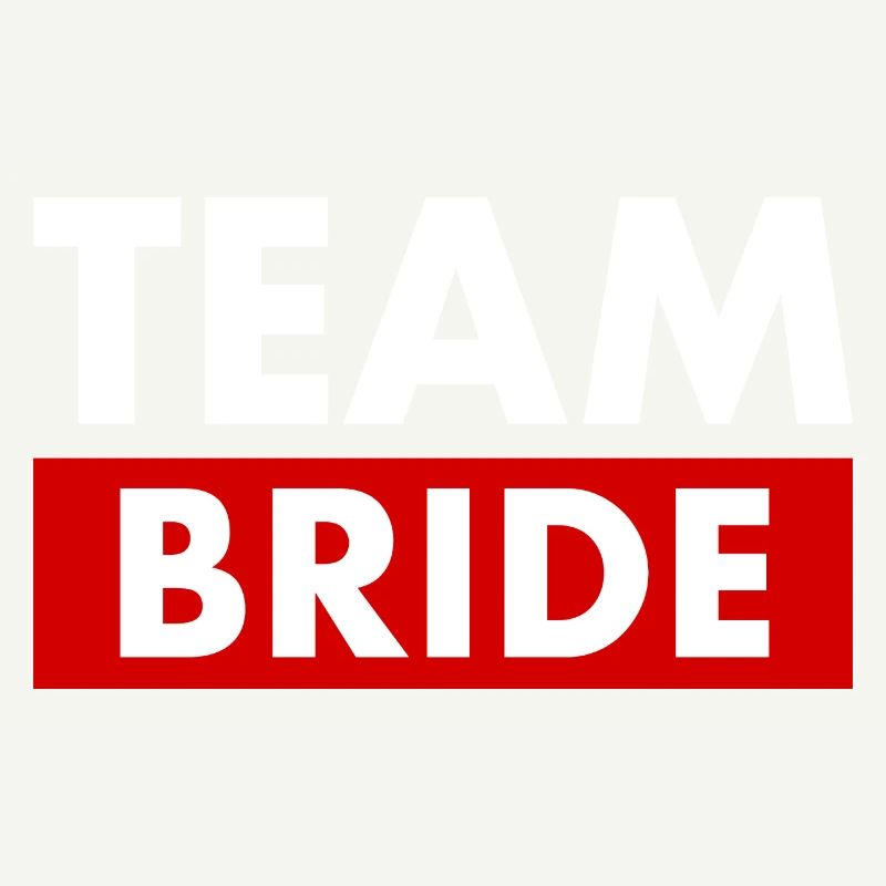 Team bride