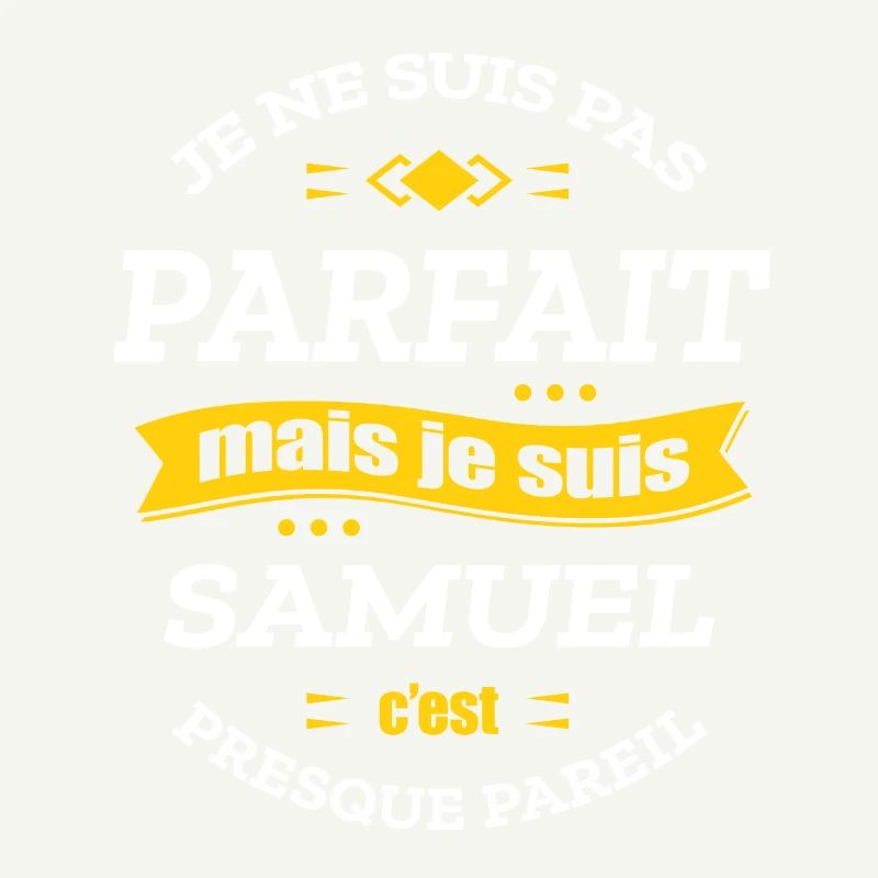 SAMUEL PARFAIT - PRENOM SAMUEL