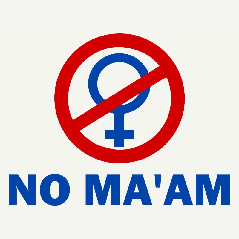no ma'am