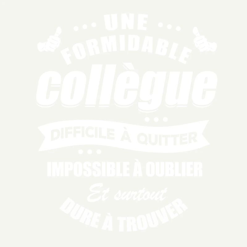MEILLEURE COLLÈGUE IMPOSSIBLE À OUBLIER