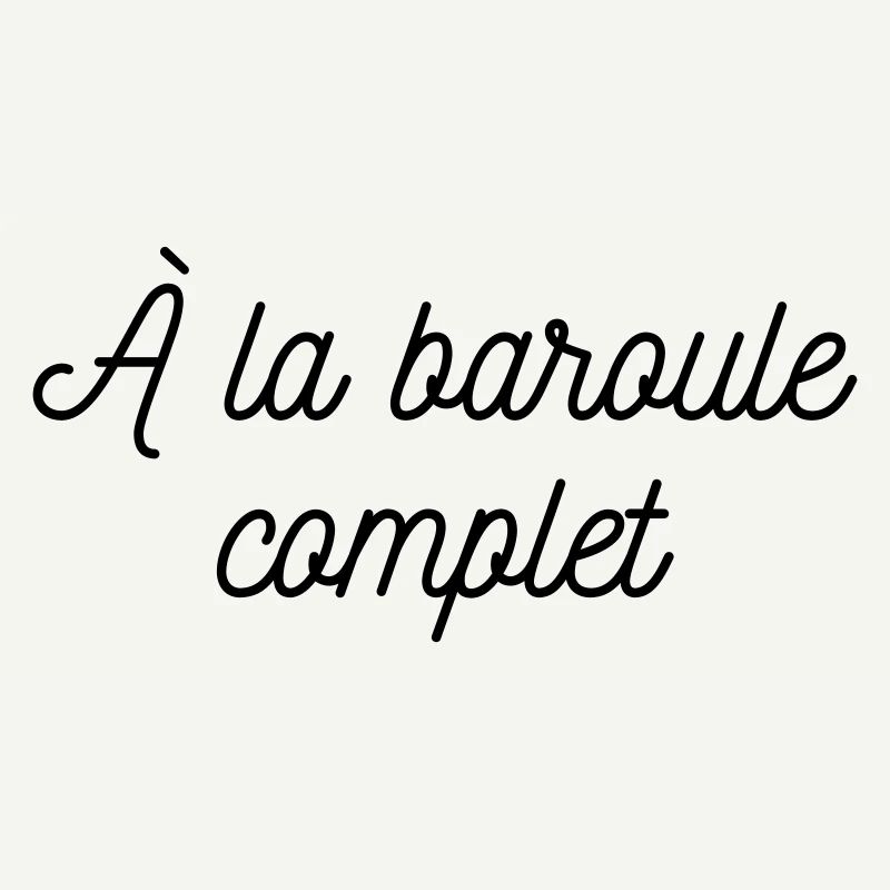 À la baroule complet