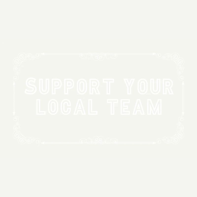 support your local team