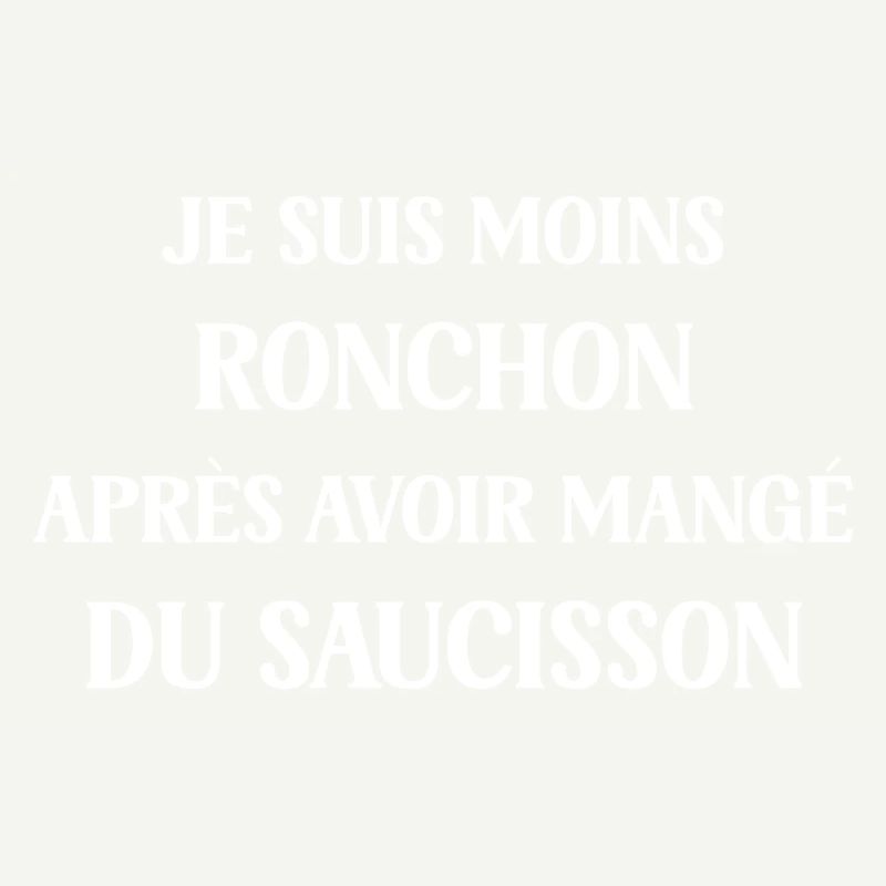 Moins ronchon saucisson