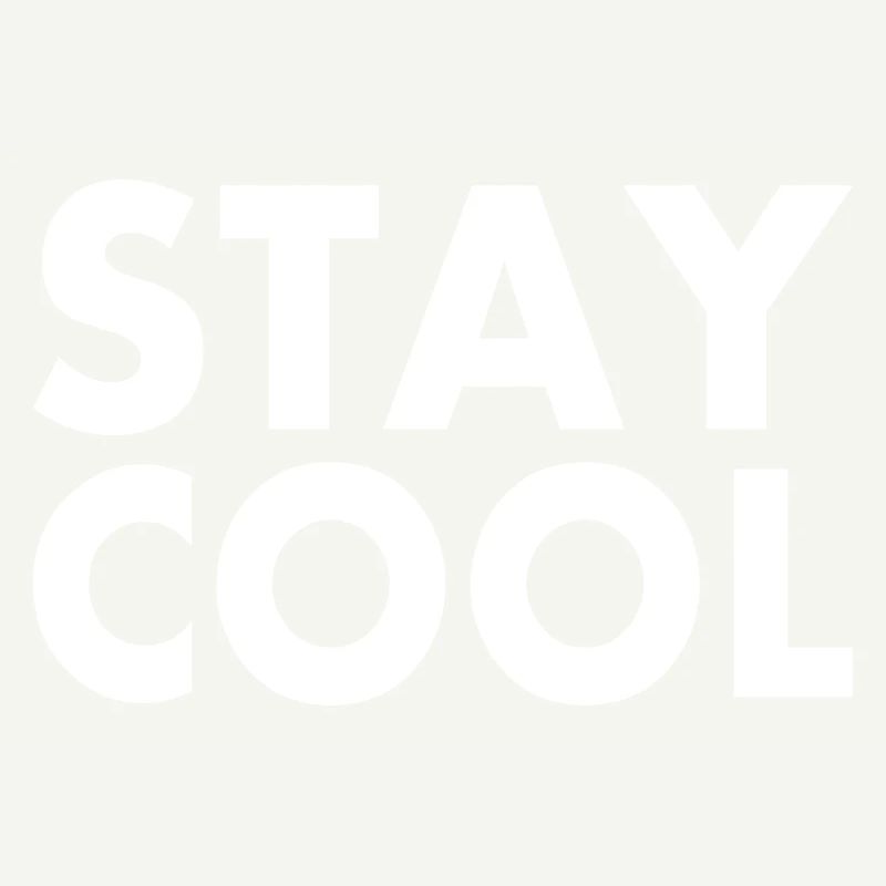 Stay cool