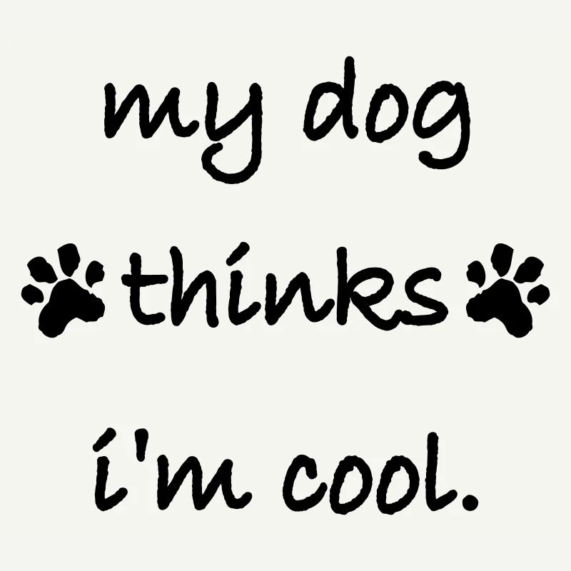Dog thinks im cool