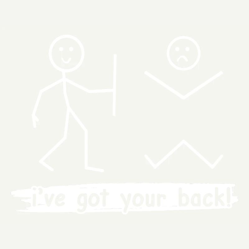 I've Got Your Back