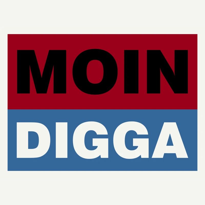 MOIN DIGGA