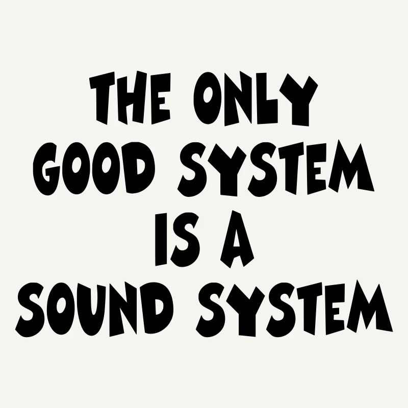 good system . sound systen