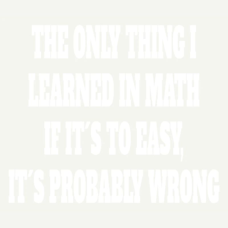 Math Funny Saying Math Professeur Élève