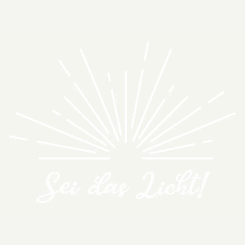 Sei das Licht