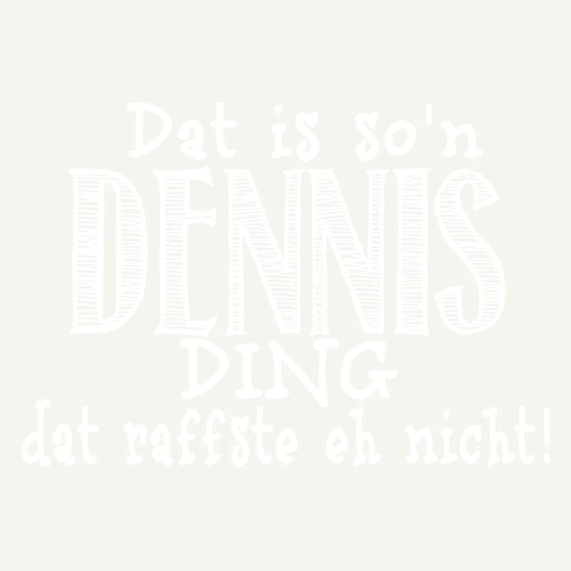 Dennis